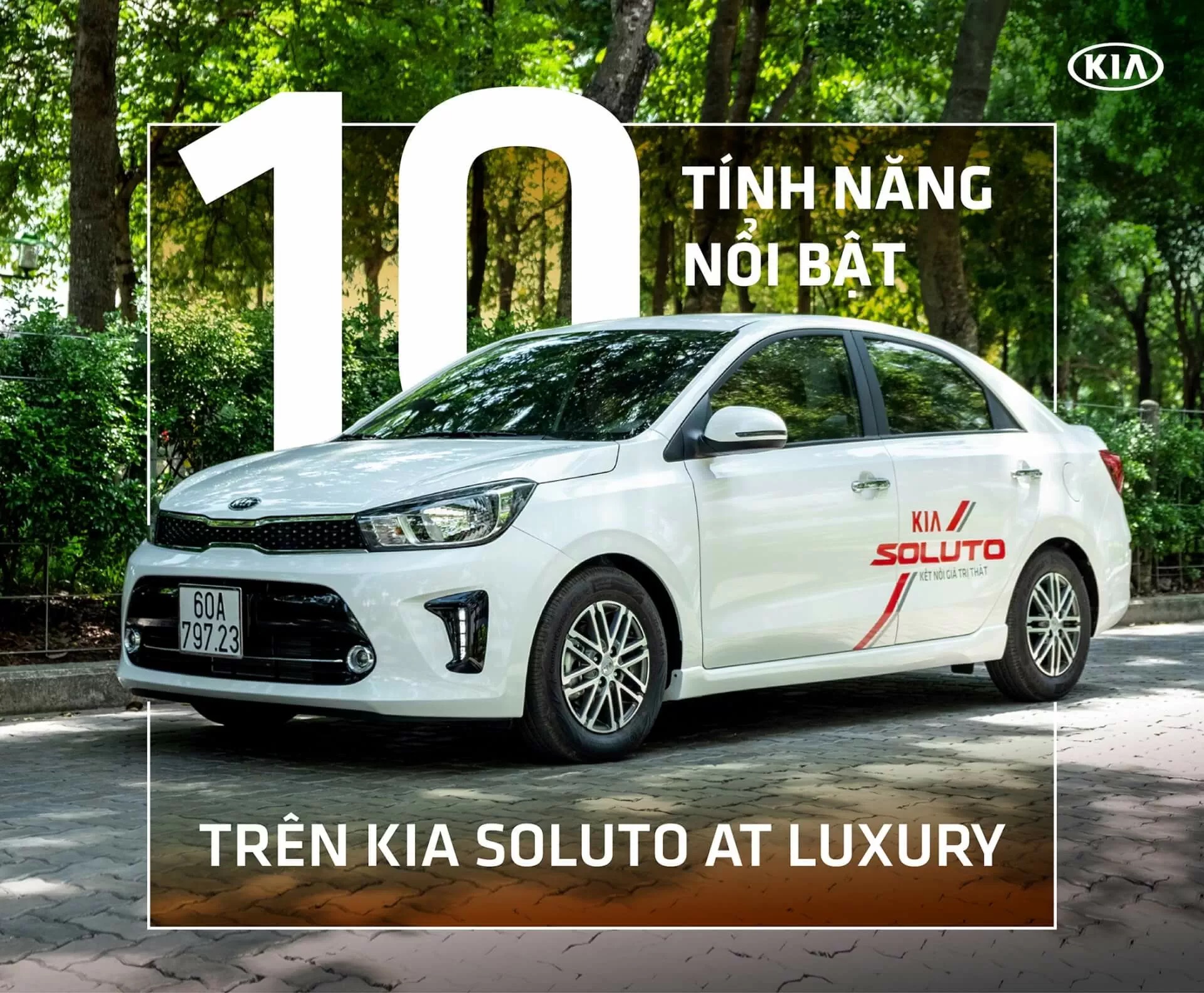 10 Tính Năng Nổi Bật Trên Kia Soluto AT Luxury Được Khách Hàng Đánh Giá Cao
