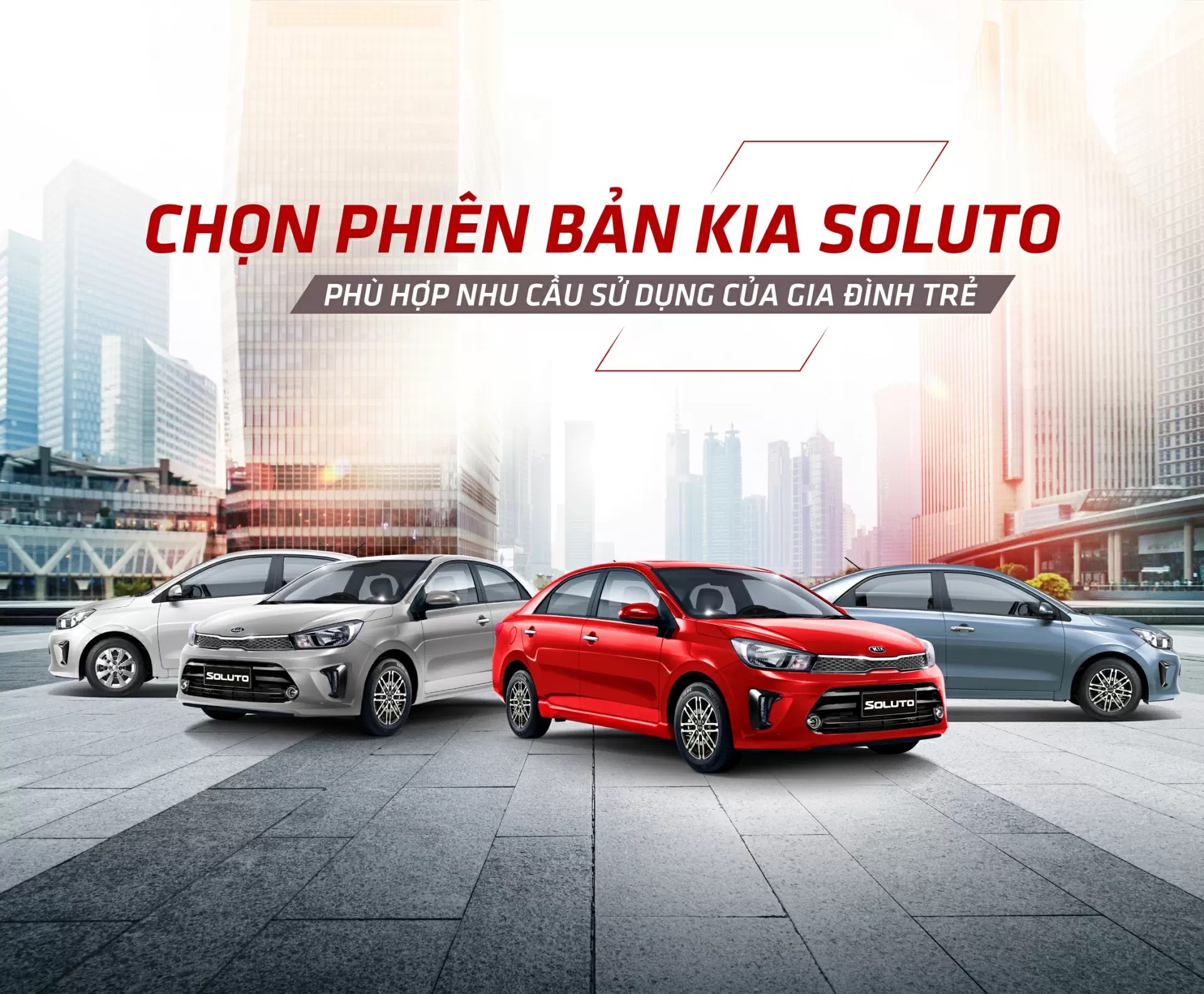 Chọn phiên bản Kia Soluto theo nhu cầu sử dụng của gia đình trẻ